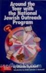 Around The Year With The National Jewish Outreach Program